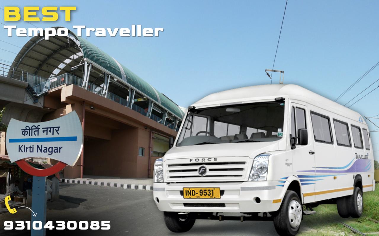 Book Tempo Traveller on Rent Near Kirti Nagar Delhi
